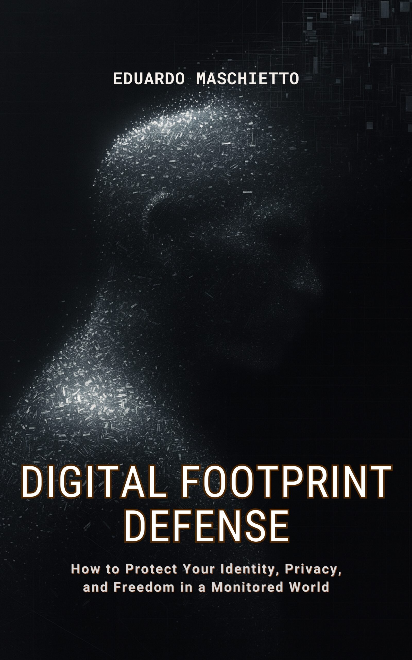 Digital FootPrint Defense